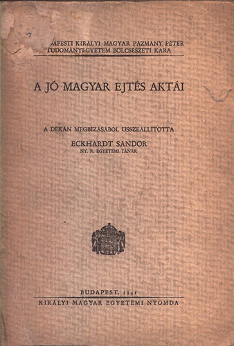 Eckhardt Sndor - A j magyar ejts akti