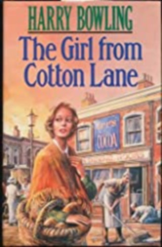 Harry Bowling - The Girl from Cotton Lane