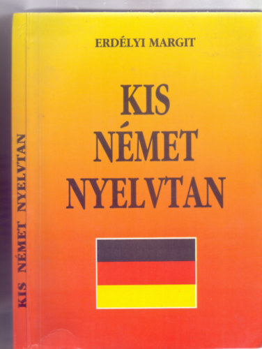 Erd�lyi Margit - Kis n�met nyelvtan (Laude Kiad�)