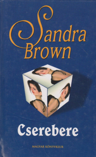Sandra Brown - Cserebere