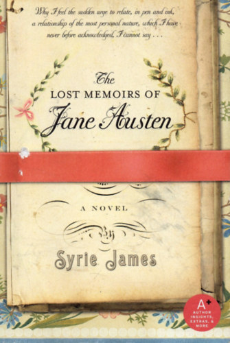 Syrie James - The Lost Memoirs of Jane Austen