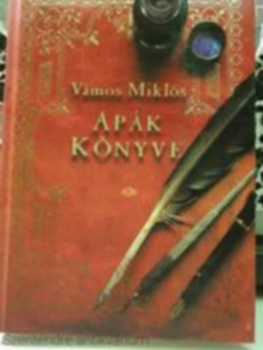 Vámos Miklós - Apák könyve (Saját képpel)