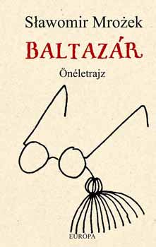 Slawomir Mrozek - Baltazr - nletrajz