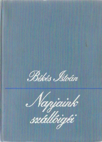 B�k�si Istv�n szerk. - Napjaink sz�ll�ig�i 2.