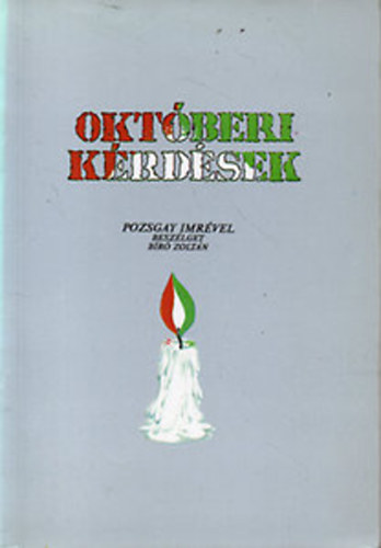 Oktberi krdsek - Pozsgay Imrvel beszlget Br Zoltn