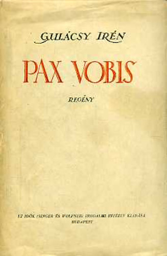 P. Gulcsy Irn - Pax vobis I-III.