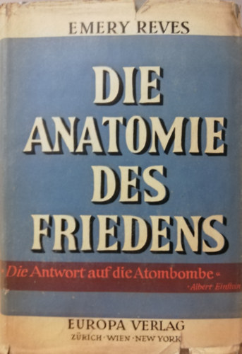 Emery Reves - Die anatomie des friedens