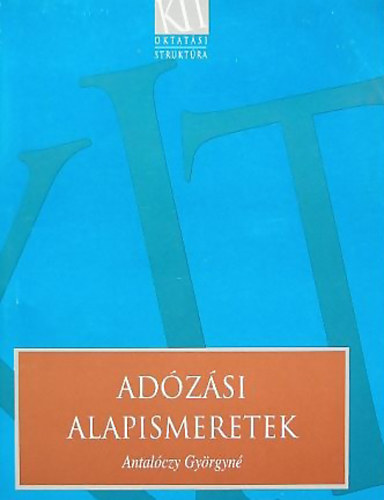 Antalczy Gyrgyn - Adzsi alapismeretek