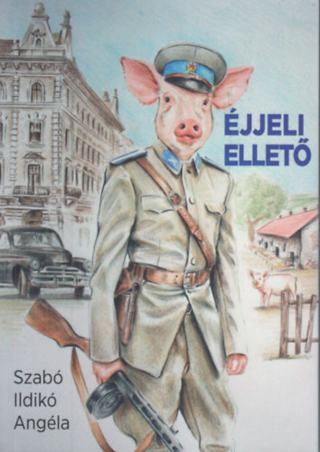 Szab� Ildik� Ang�la - �jjeli ellet�