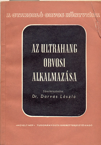 Daevas Lszl Dr. (szerk.) - Az ultrahang orvosi alkalmazsa