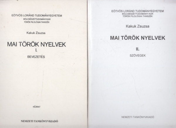 Kakuk Zsuzsa - Mai török nyelvek I-II. (Bevezetés - Szövegek) - Kézirat