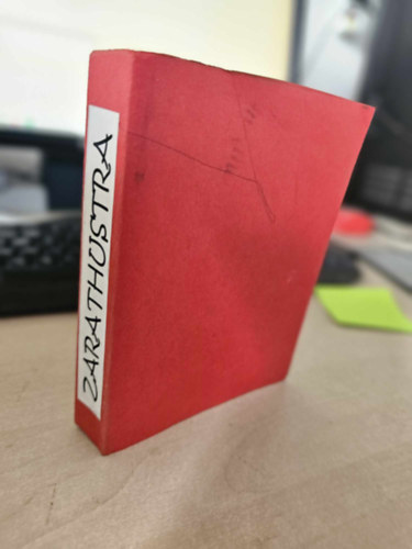 Friedrich Nietzsche - Zarathustra - Mindeneknek sz�l� �s senkinek se val� k�nyv