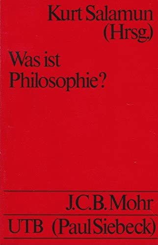 Kurt Salamun - Was ist Philosophie?  Neuere Texte zu ihrem Selbstverstndnis