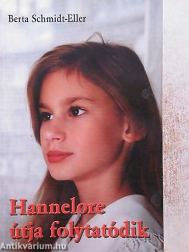 Berta Schmidt-eller - Hannelore �tja folytat�dik