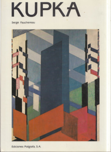 Serge Fauchereau - Kupka