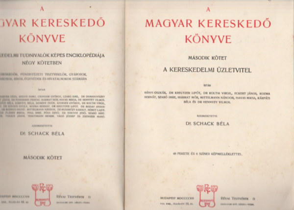 Dr. Schack B�la  (szerk.) - A magyar keresked� k�nyve II. - A kereskedelmi �zletvitel