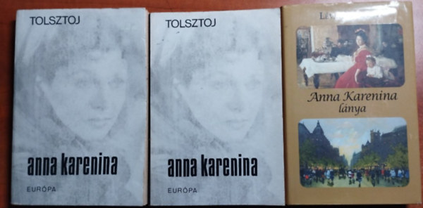 L�vai Katalin Lev Tolsztoj - 2db k�nyv:Anna Karenina I-II.+Anna Karenina l�nya