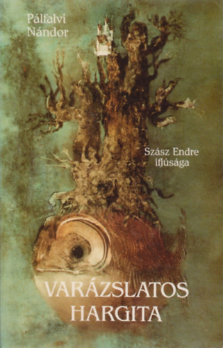 P�lfalvi N�ndor - Var�zslatos Hargita (Sz�sz Endre ifj�s�ga)