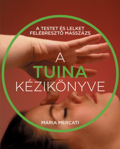 Maria Mercati - A Tuina kziknyve