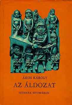 kos Kroly - Az ldozat - Istenek nyomban