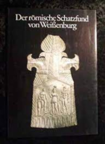 Verlag Schnell & Steiner - Der r�mische schatzfund von Weissenburg