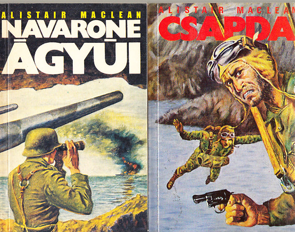 Alistair MacLean - Navarone ágyúi + Csapda (2 mű)