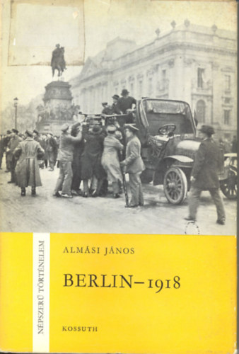 Alm�si J�nos - Berlin-1918