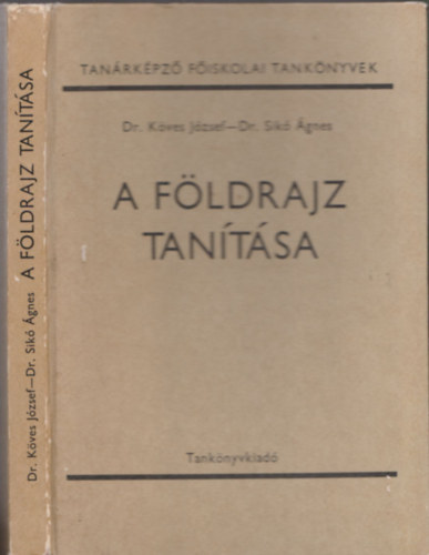 dr. K�ves J�zsef - A f�ldrajz tan�t�sa (Dedik�lt)