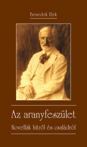 Benedek Elek - Az aranyfesz�let