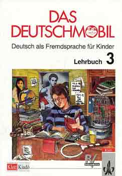 Sigrid Xanthos-Kretzschmer - Das Deutschmobil 3. Lehrbuch RK-1031-01