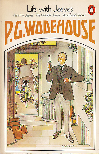 Pelham Grenville Wodehouse - Life with Jeeves