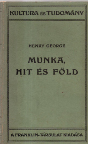 Henry George - Munka, hit s fld