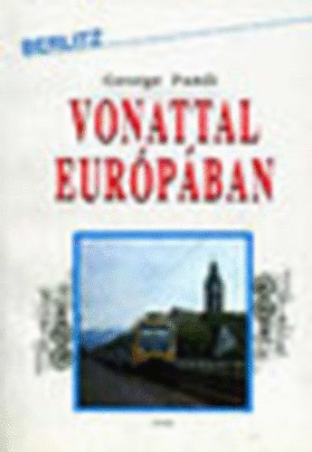 George Pandi - Vonattal Eur�p�ban