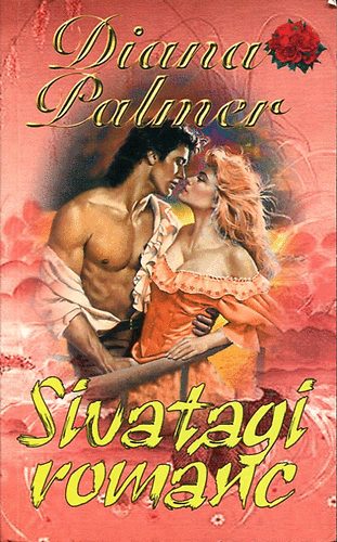 Diana Palmer - Sivatagi rom�nc