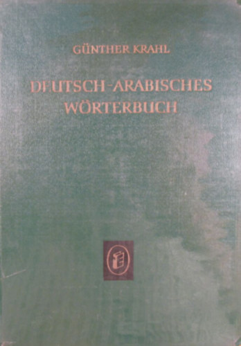Gnther Krahl - Deutsch-Arabisches Wrterbuch