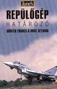 G�nter Endres; Mike Gething - Rep�l�g�p hat�roz�