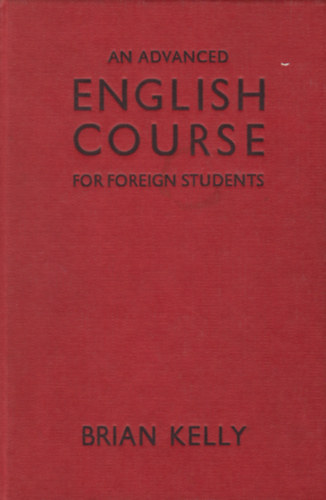 Brian Kelly - An advenced english course for forreign students