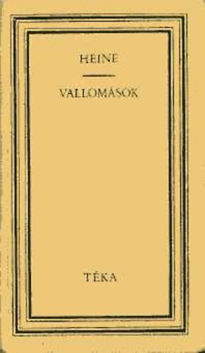 Heinrich Heine - Vallomások - Írások a matrácsírból (1849-1856)