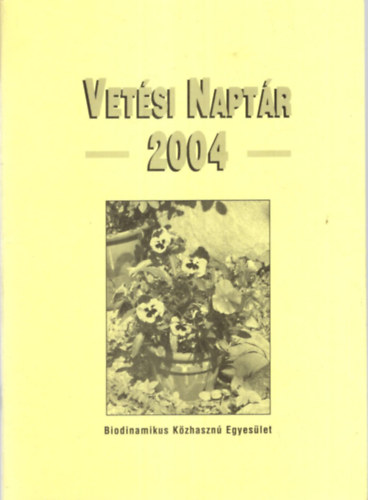 Matthias K.Thun Maria Thun - Vet�si Napt�r 2004