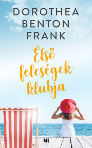 Dorothea Benton Frank - Els felesgek klubja