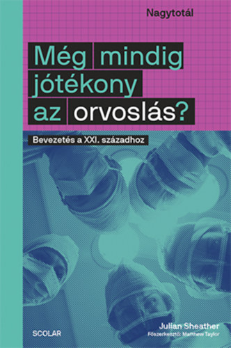 Julian Sheather - M�g mindig j�t�kony az orvosl�s?