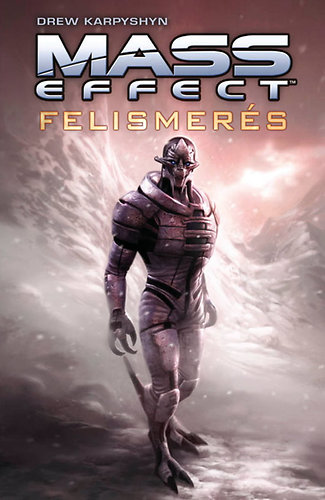 Drew Karpyshyn - Felismers - Mass Effect