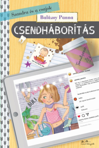 Balzsy Panna - Szandra s a csajok 3. - Csendhborts