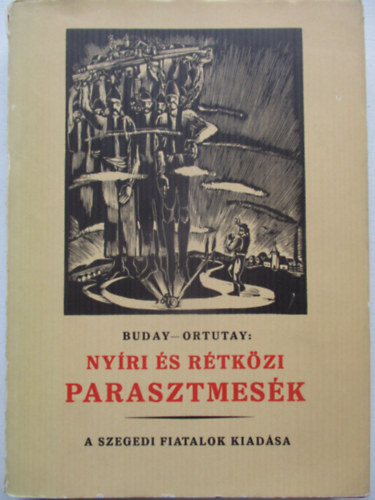 Buday-Ortutay - Ny�ri �s r�tk�zi parasztmes�k (reprint)