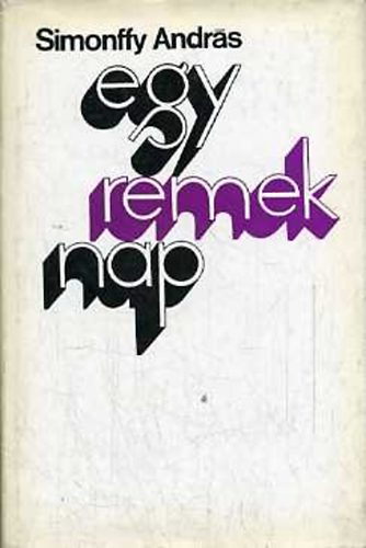Simonffy Andr�s - Egy remek nap