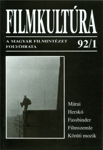 Gelencsr Gbor - Filmkultra 1992.- A Magyar Filmintzet lapja (teljes vfolyam, lapszmonknt)