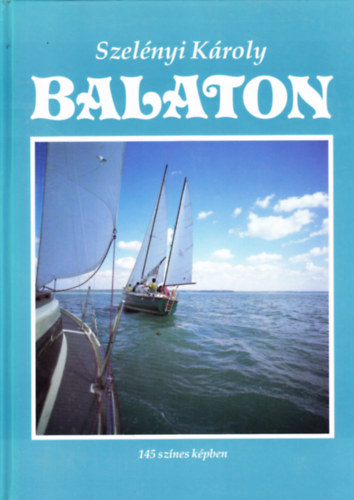 K�roly Szel�nyi - Balaton
