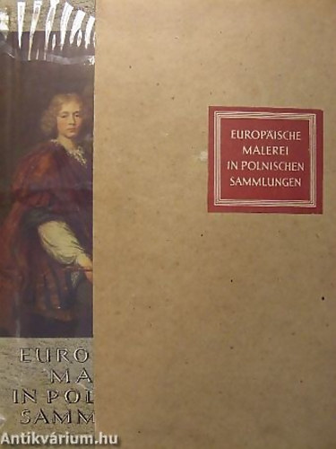 Jan Bialostocki - Europaische Malerei in Polnischen Sammlungen 1300-1800