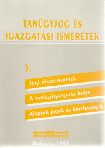 Dr. Bosch Márta - Tanügyjog és igazgatási ismeretek