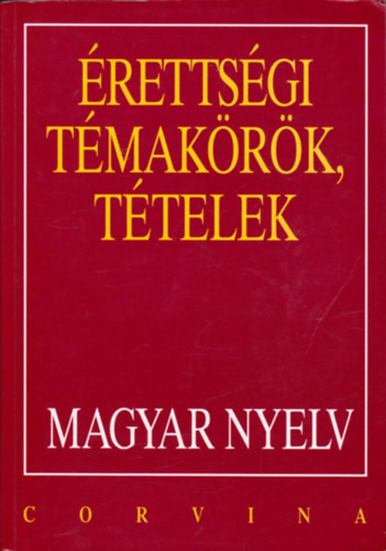 rettsgi tmakrk, ttelek - Magyar nyelv
